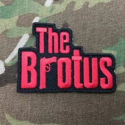 Socrates Boutique Tactical The Brotus (gun) Patch - Free Shipping